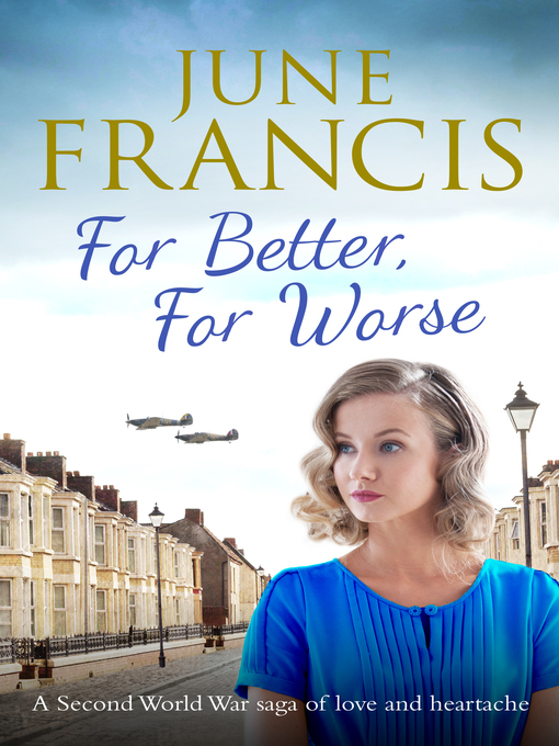 Title details for For Better, For Worse by June Francis - Available